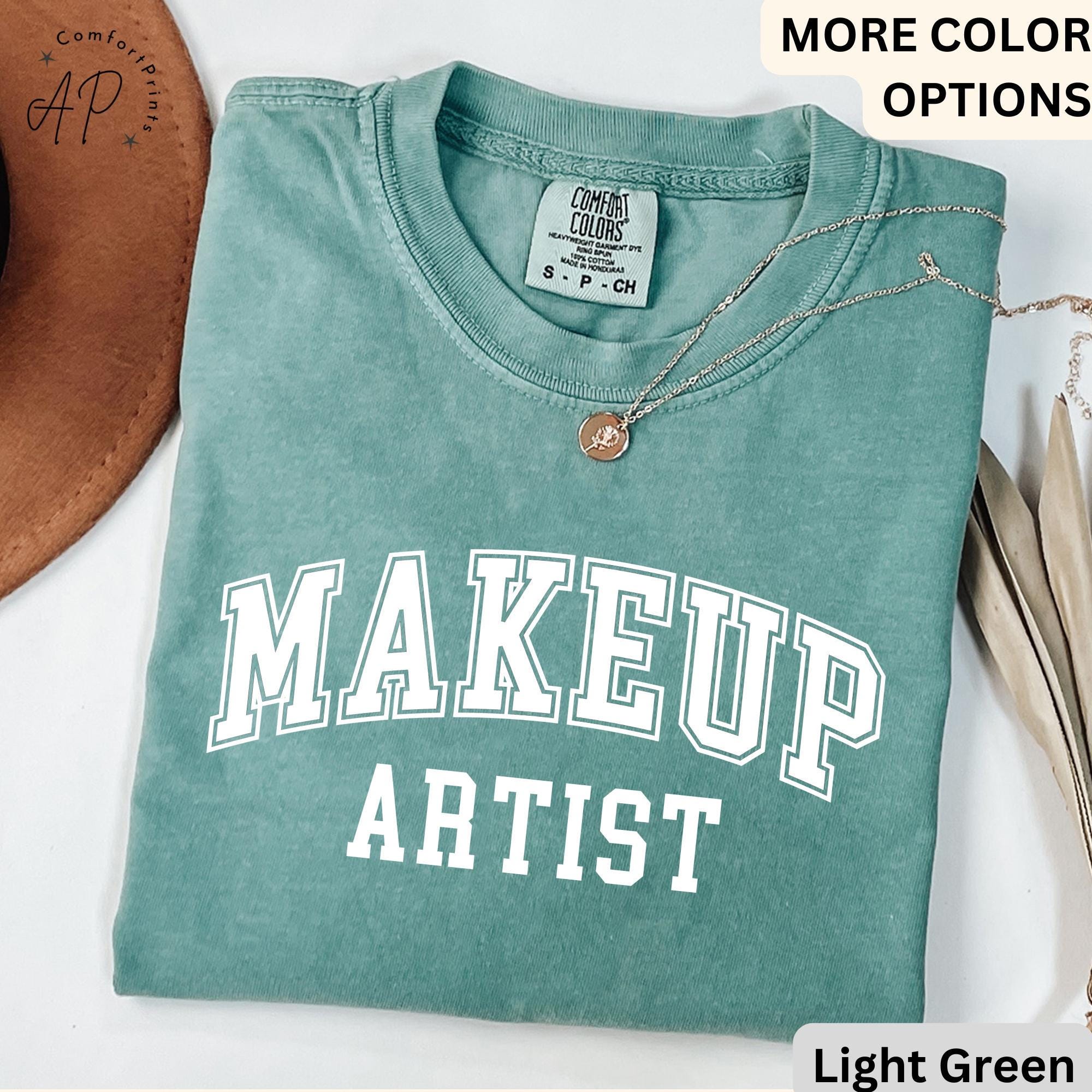 Makeup Artist Comfort Colors® Shirt, MUA T-Shirt, Cosmetologist Tee