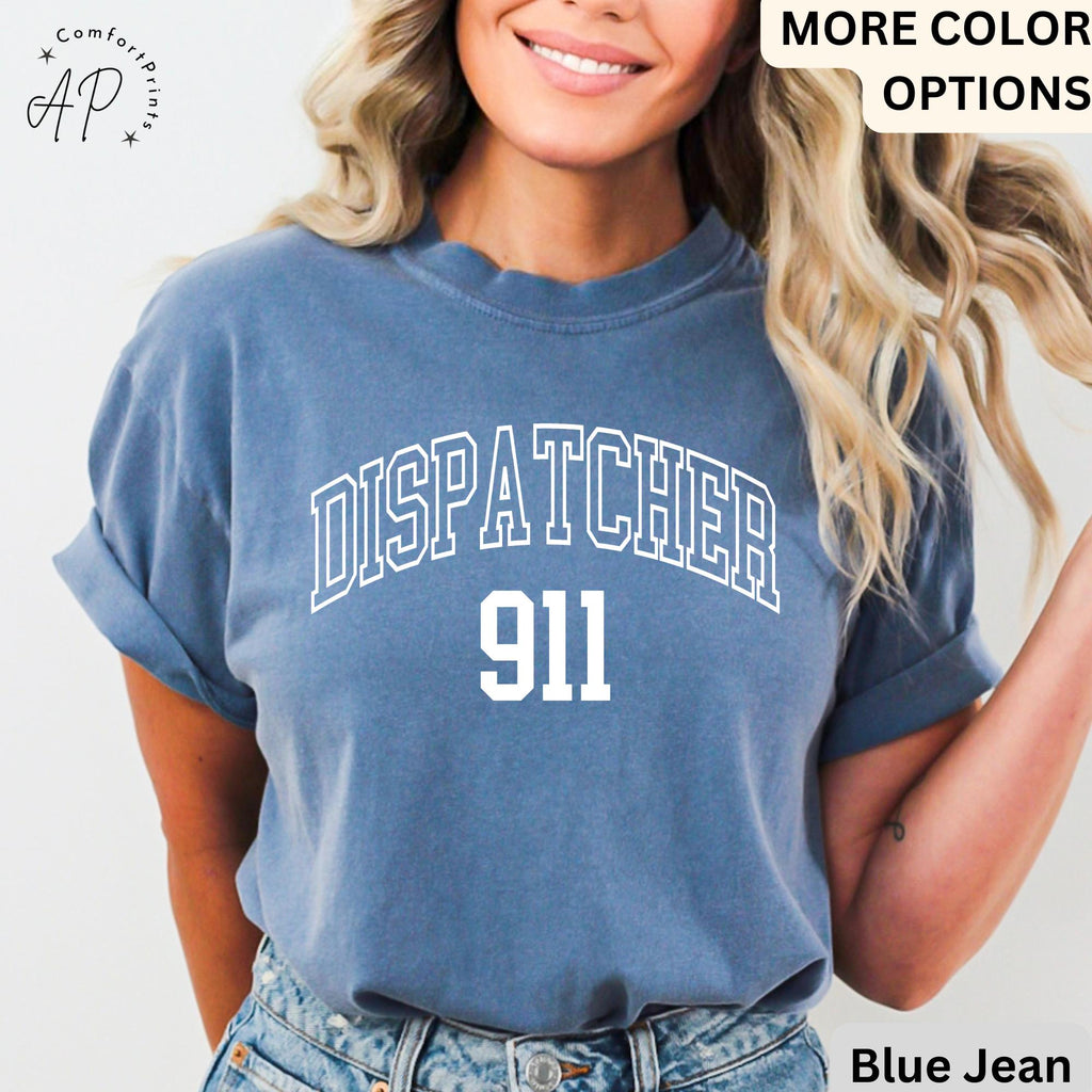 911 Dispatcher Comfort Colors® Shirt, Emergency T-Shirt, Dispatcher Gift Tee, First Responders, Emergency Medical