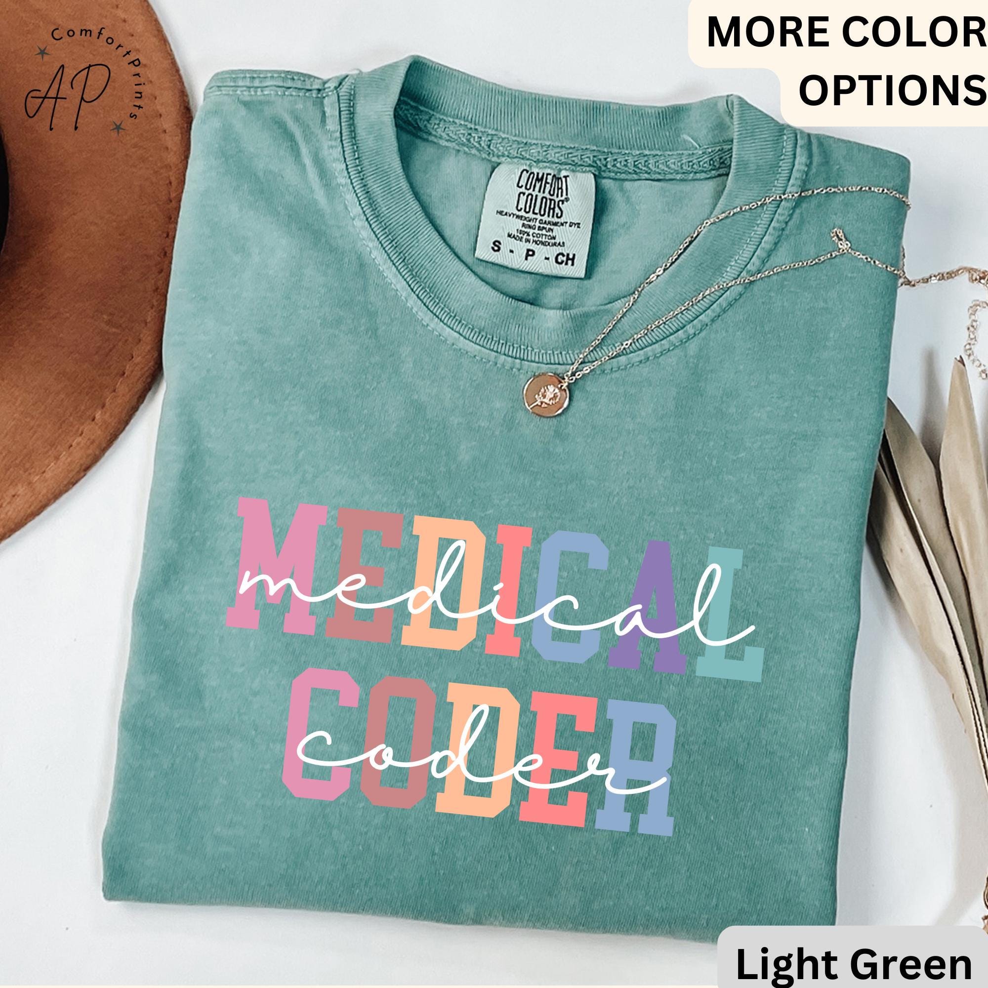 Medical Coder Comfort Colors® Shirt, Medical Coding Grad Gift, T-Shirt for Medical Specialist