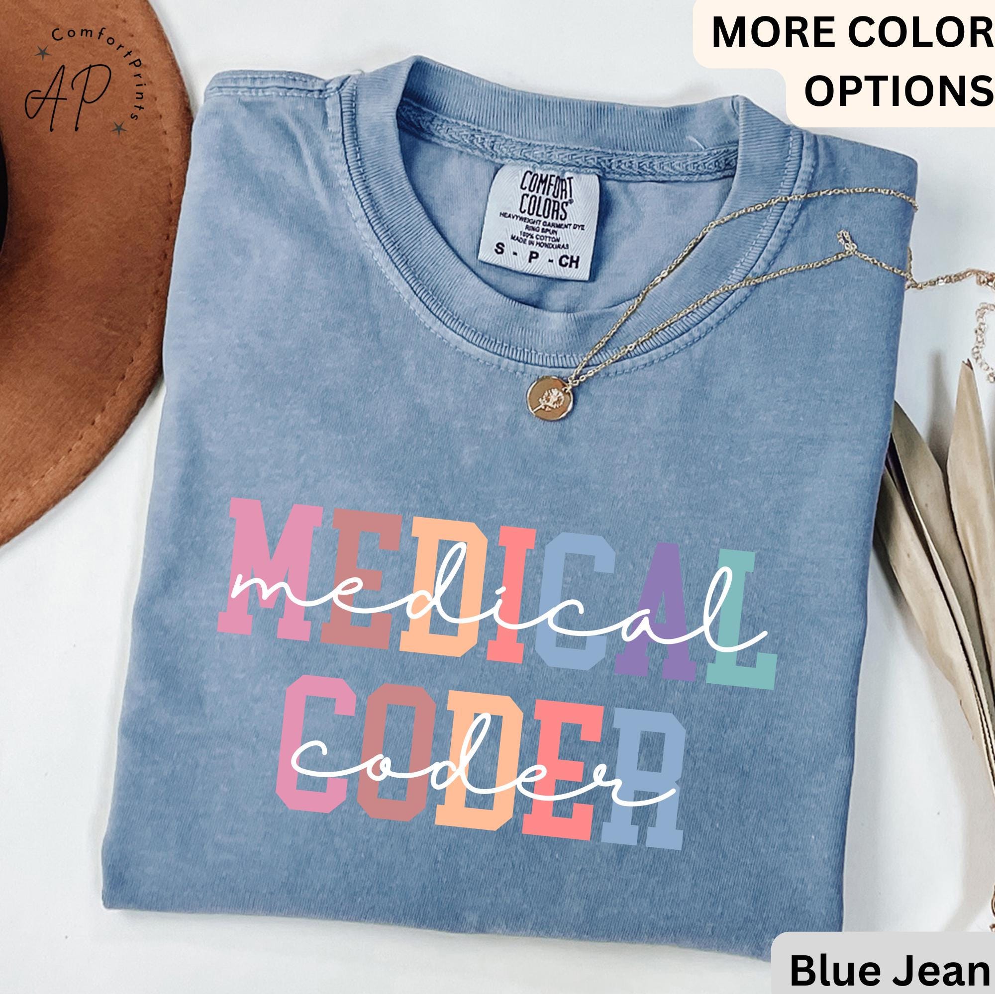 Medical Coder Comfort Colors® Shirt, Medical Coding Grad Gift, T-Shirt for Medical Specialist
