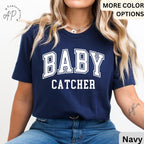 Baby Catcher Shirt, Midwife T-Shirt, Baby Delivery Tee, Gift for Labor Nurse, Birth Worker
