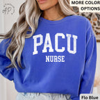 PACU Nurse Comfort Colors® Sweatshirt, Post Anesthesia Care Unit Nursing Sweater, Gift For Pacu Nurse, PACU Squad
