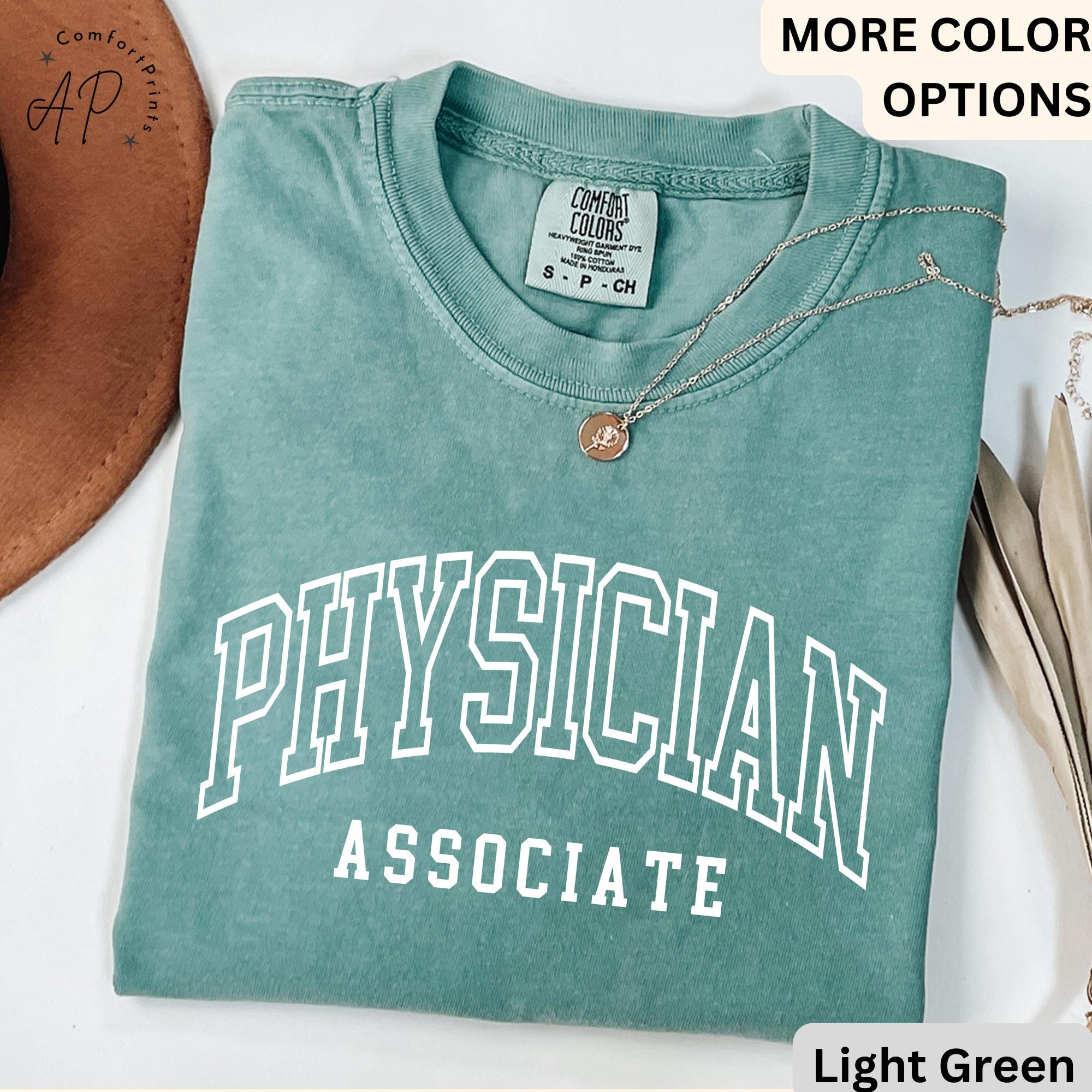 Physician Associate Comfort Colors® T-Shirt, PA Shirt, Physician Associate Tee, PA Student Grade, Future Physician Assistant