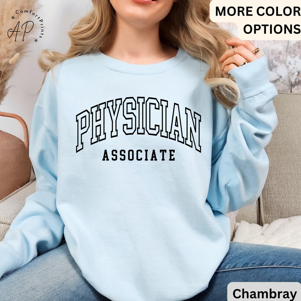 Physician Associate Comfort Colors® Sweatshirt, Physician Associate Graduation Gift Sweater, PA School Grade Shirt, Doctor Assistant