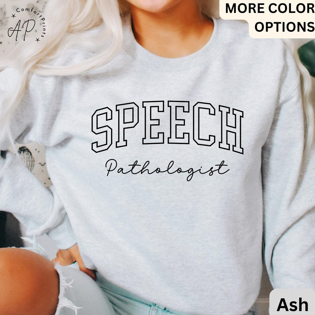 Speech Pathologist Sweatshirt, Speech Language Pathologist Sweater, SLP Shirt, Speech Squad T-Shirt, Speech Teacher