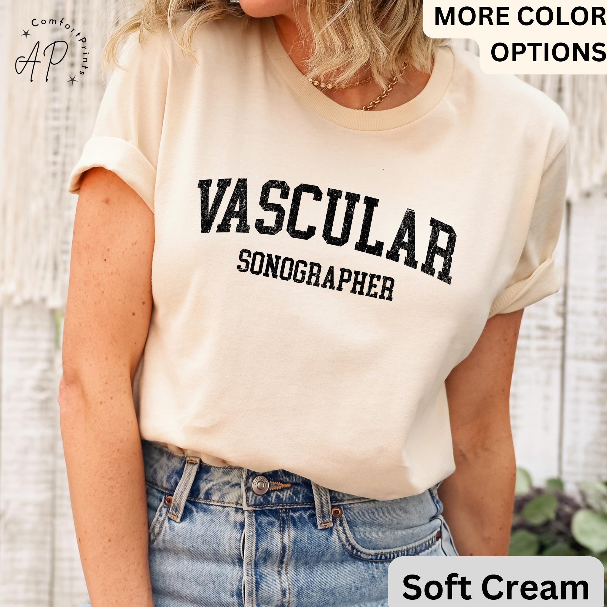 Vascular Sonographer Shirt, Vascular Tech T-Shirt, Sonography Graduate Tee, Cardiac Sonographer, Radiologic Tech