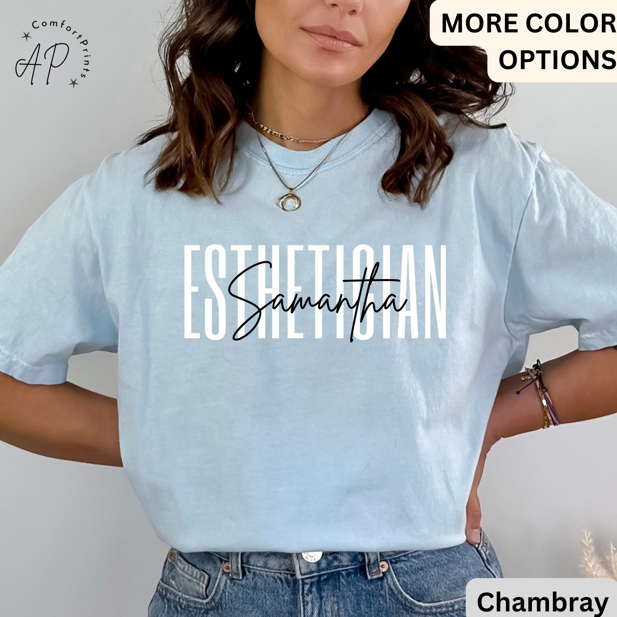 Personalized Esthetician Comfort Colors® Shirt, Custom Esthetician T-Shirt, Aesthetician Tee, Gift for Beauty Professional