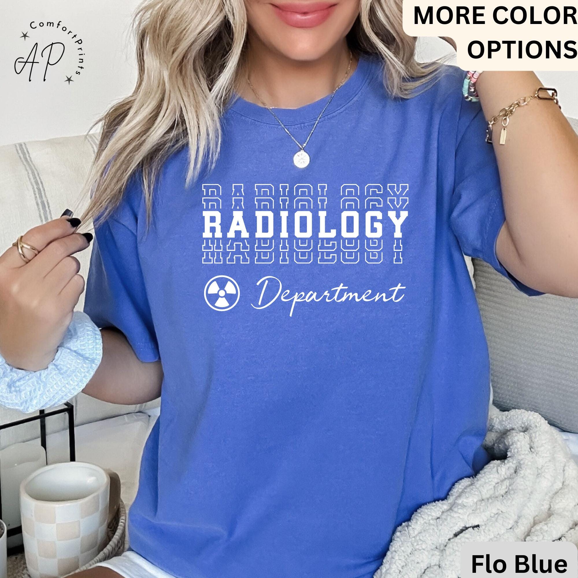 Radiology Comfort Colors® Shirt, Radiology Department T-Shirt, RAD Tech Tee, Gift for Xray Tech, MRI, CT, Mammography