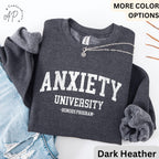 Anxiety University Honors Program Sweatshirt, Mental Health Sweater, Funny Anxiety, Gift for Introvert