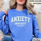 Anxiety University Honors Program Comfort Colors® Sweatshirt, Mental Health Sweater, Funny Anxiety, Gift for Introvert