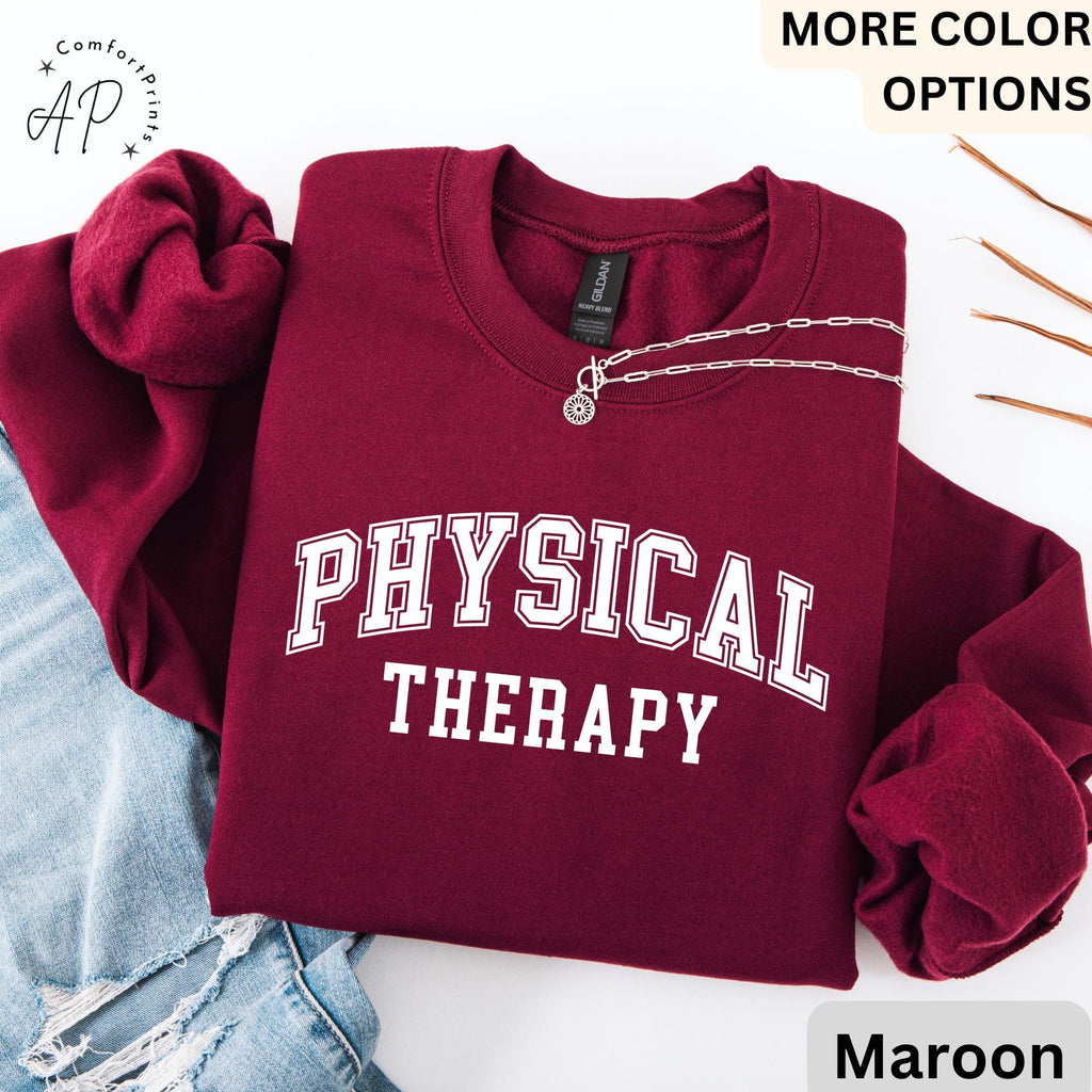 Physical Therapy Sweatshirt, PTA Sweater, Therapist Student, Physiotherapy, Gift For Physical