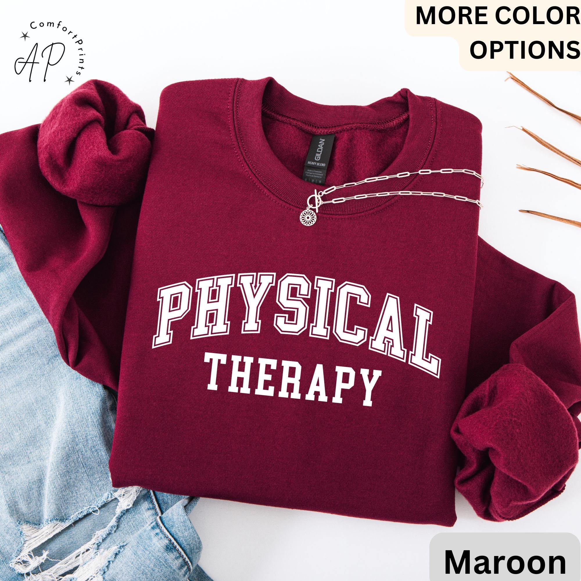 Physical Therapy Sweatshirt, PTA Sweater, Therapist Student, Physiotherapy, Gift For Physical