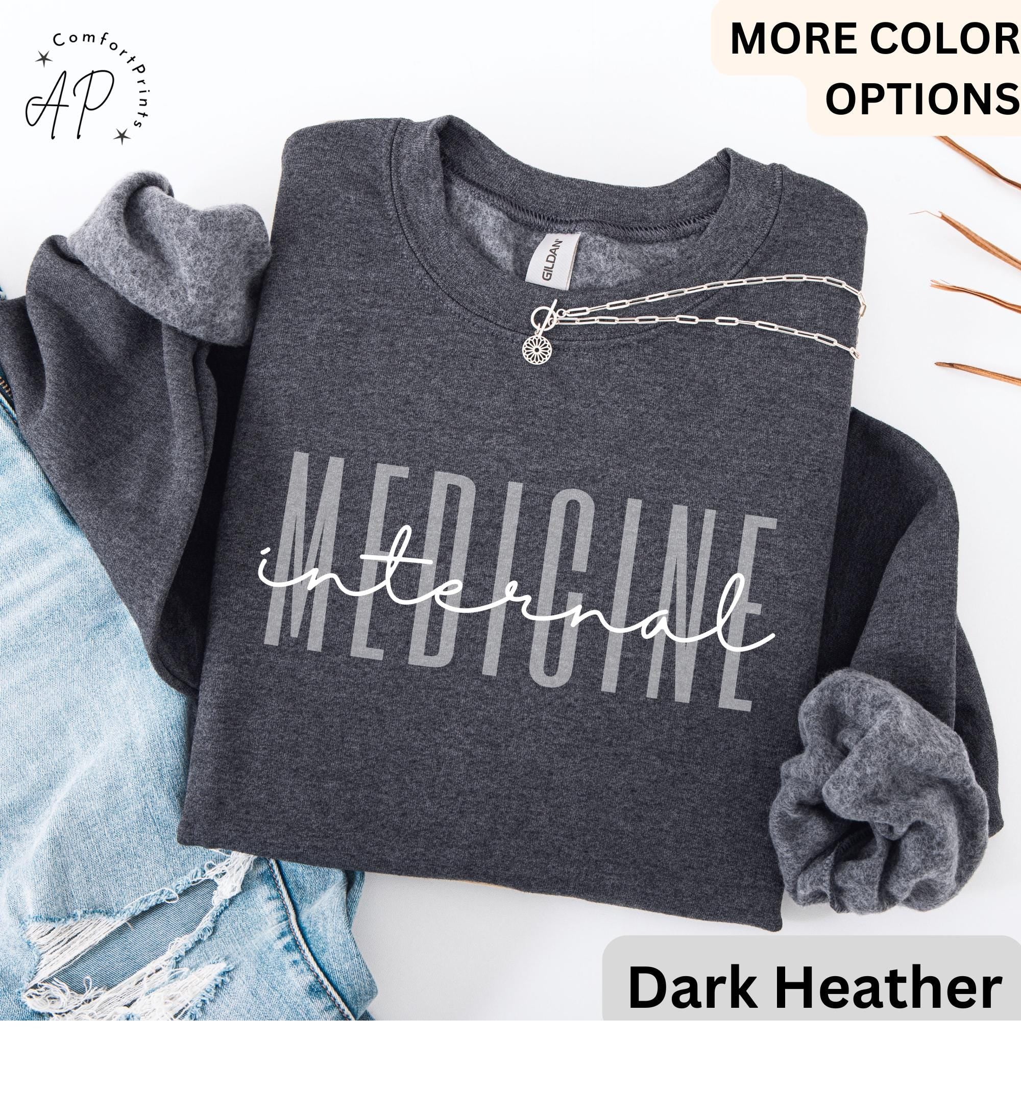 Internal Medicine Sweatshirt, Women in Medicine Sweater, Future Physician Shirt, Medical School Student T-Shirt, MD Grad Tee