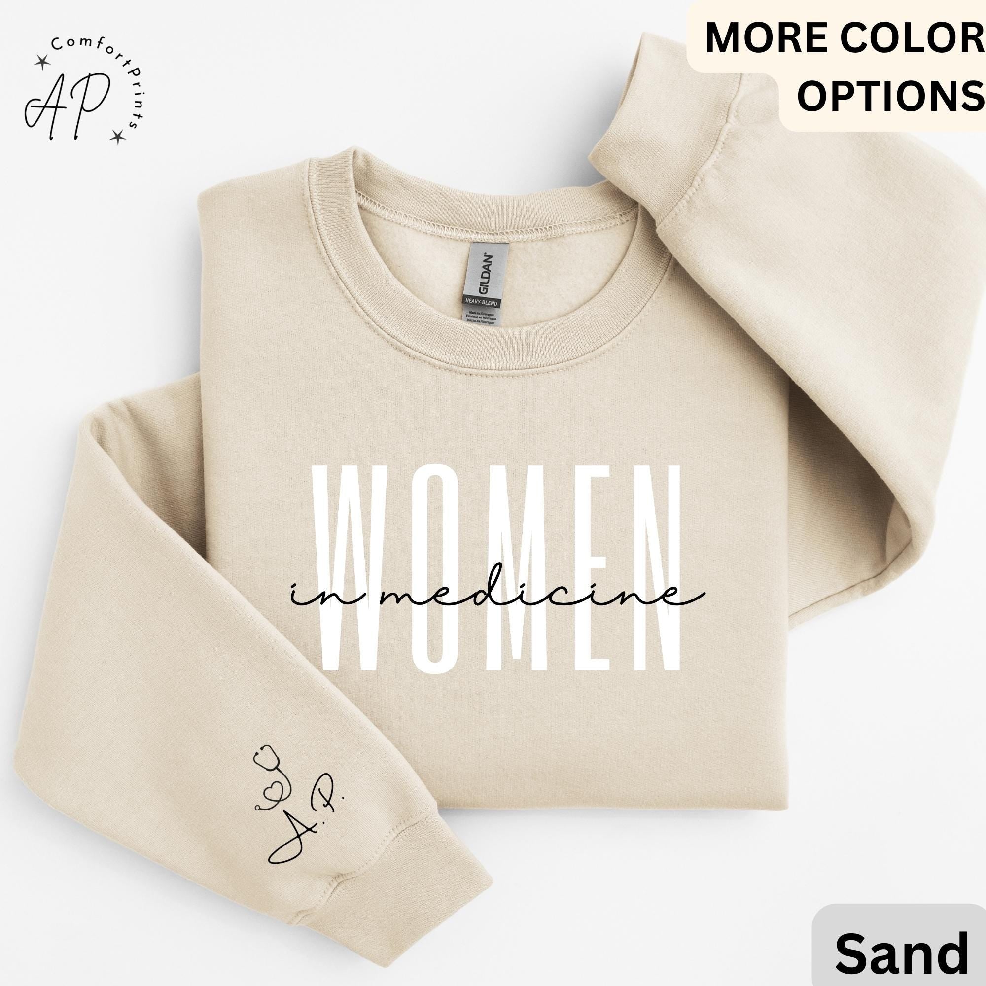 Women In Medicine Sweatshirt, Personalized Doctor Physician Sweater, Medical School Student Shirt, Gift for Medical Doctor, MD Grad T-Shirt