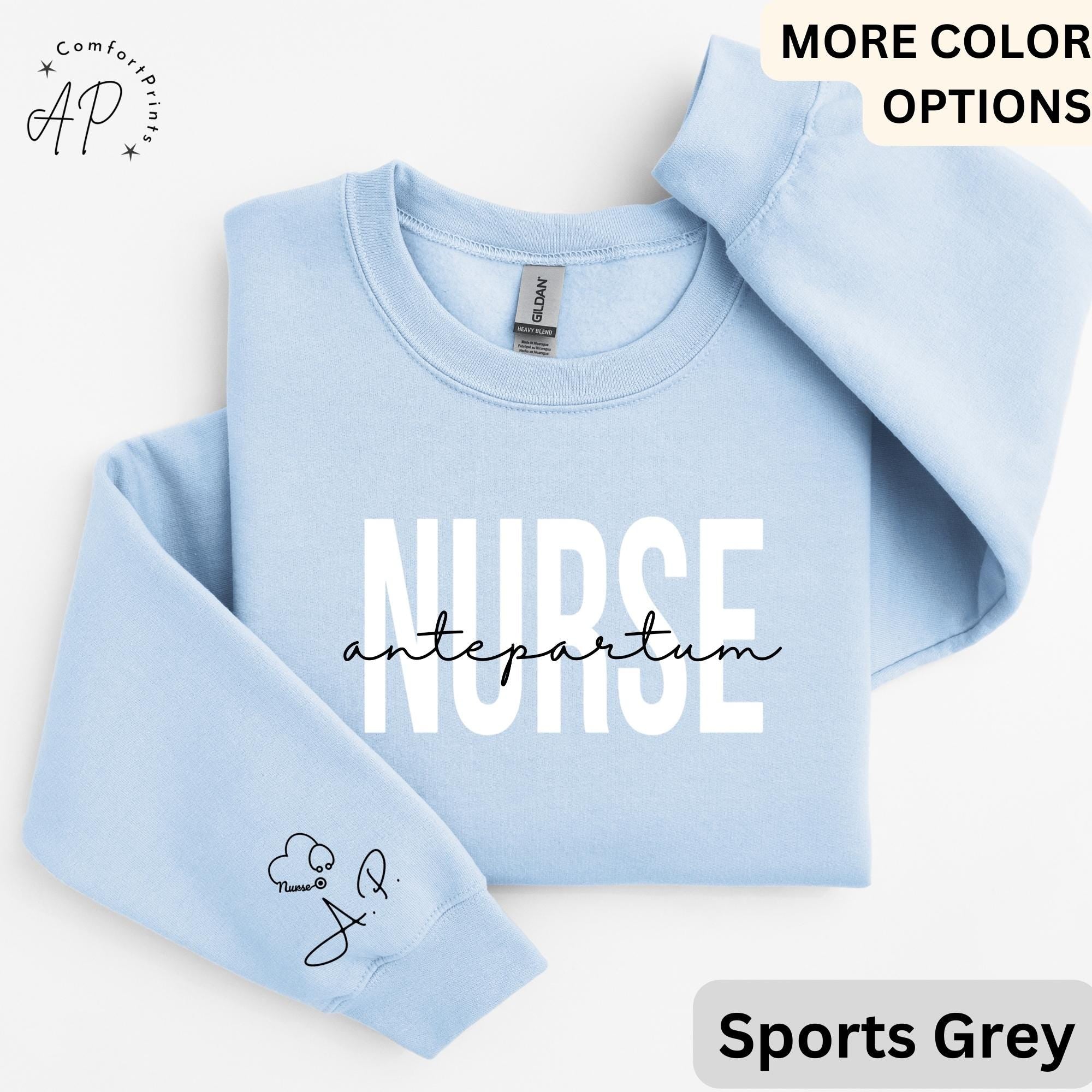 Personalized Antepartum Nurse Sweatshirt, OBGYN Nurse Sweater, Labor & Delivery Hoodie, Registered Nurse T-Shirt