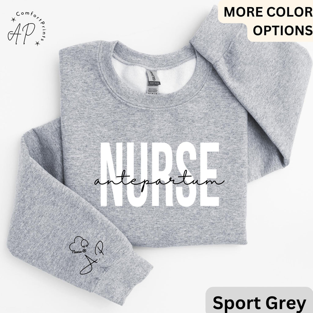 Personalized Antepartum Nurse Sweatshirt, OBGYN Nurse Sweater, Labor & Delivery Hoodie, Registered Nurse T-Shirt