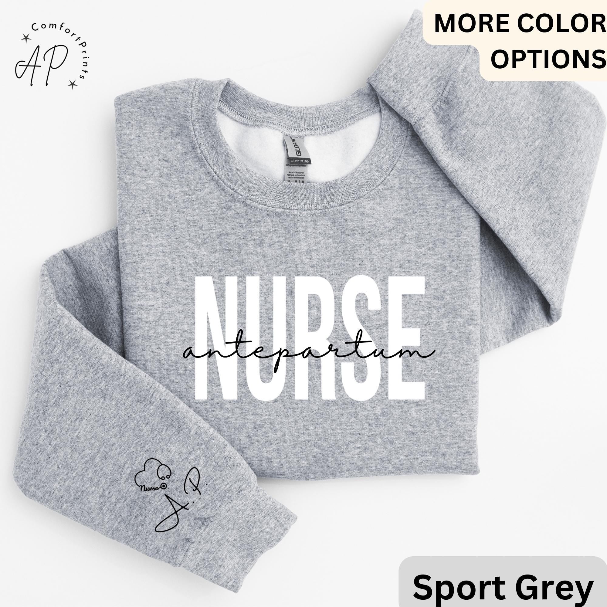 Personalized Antepartum Nurse Sweatshirt, OBGYN Nurse Sweater, Labor & Delivery Hoodie, Registered Nurse T-Shirt