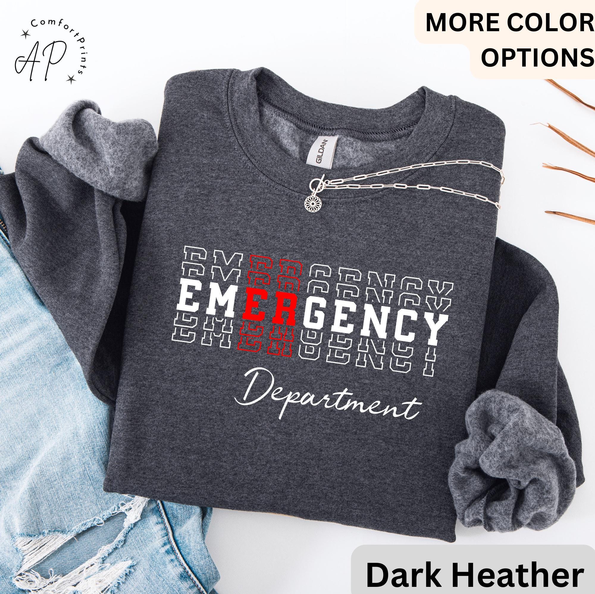 Emergency Department Sweatshirt, ER Nurse Sweater, Emergency Medicine Nurse, Emergency Nurse, Gift for Nurse