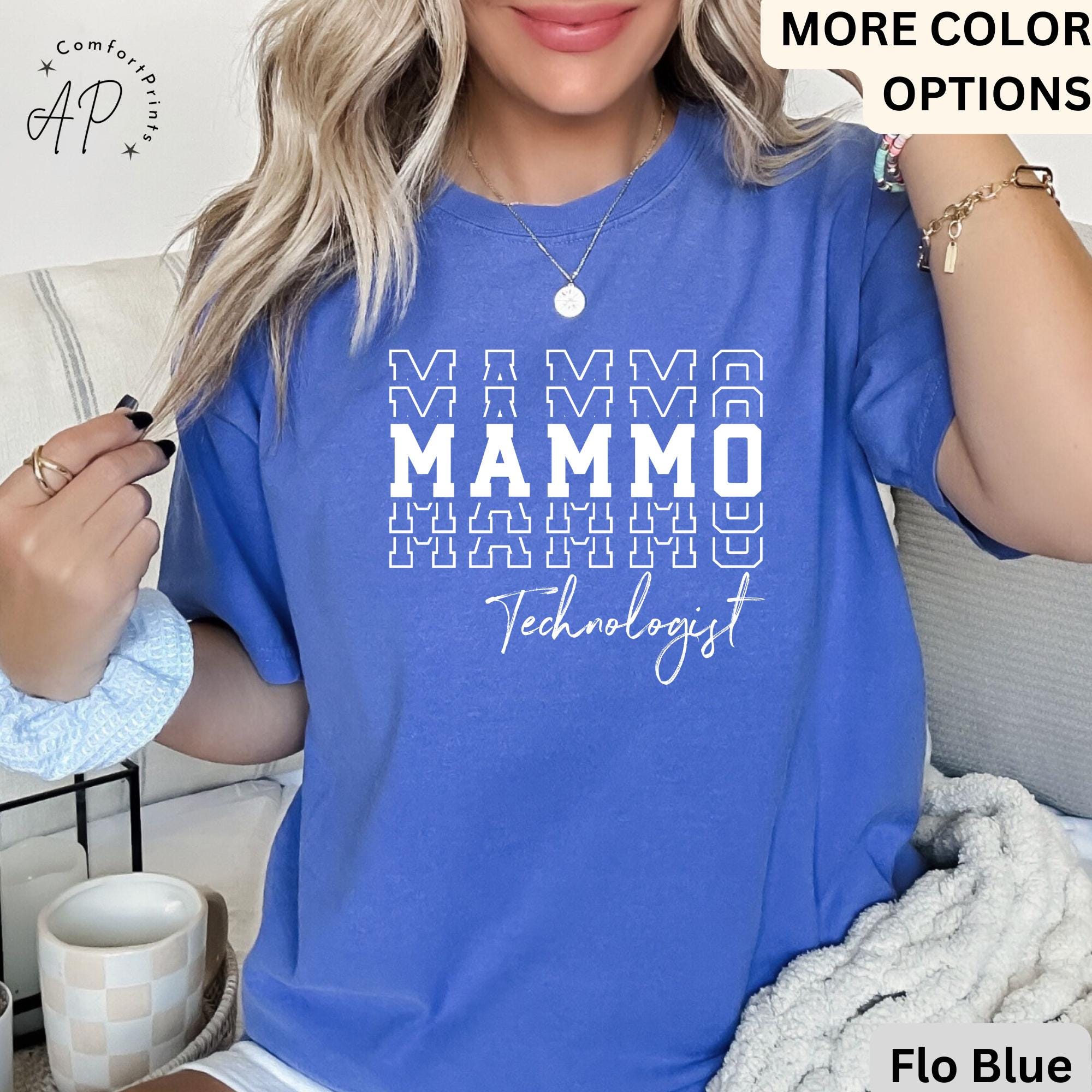 Mammo Technologist Comfort Colors T-Shirt: Mammography Tech Gift