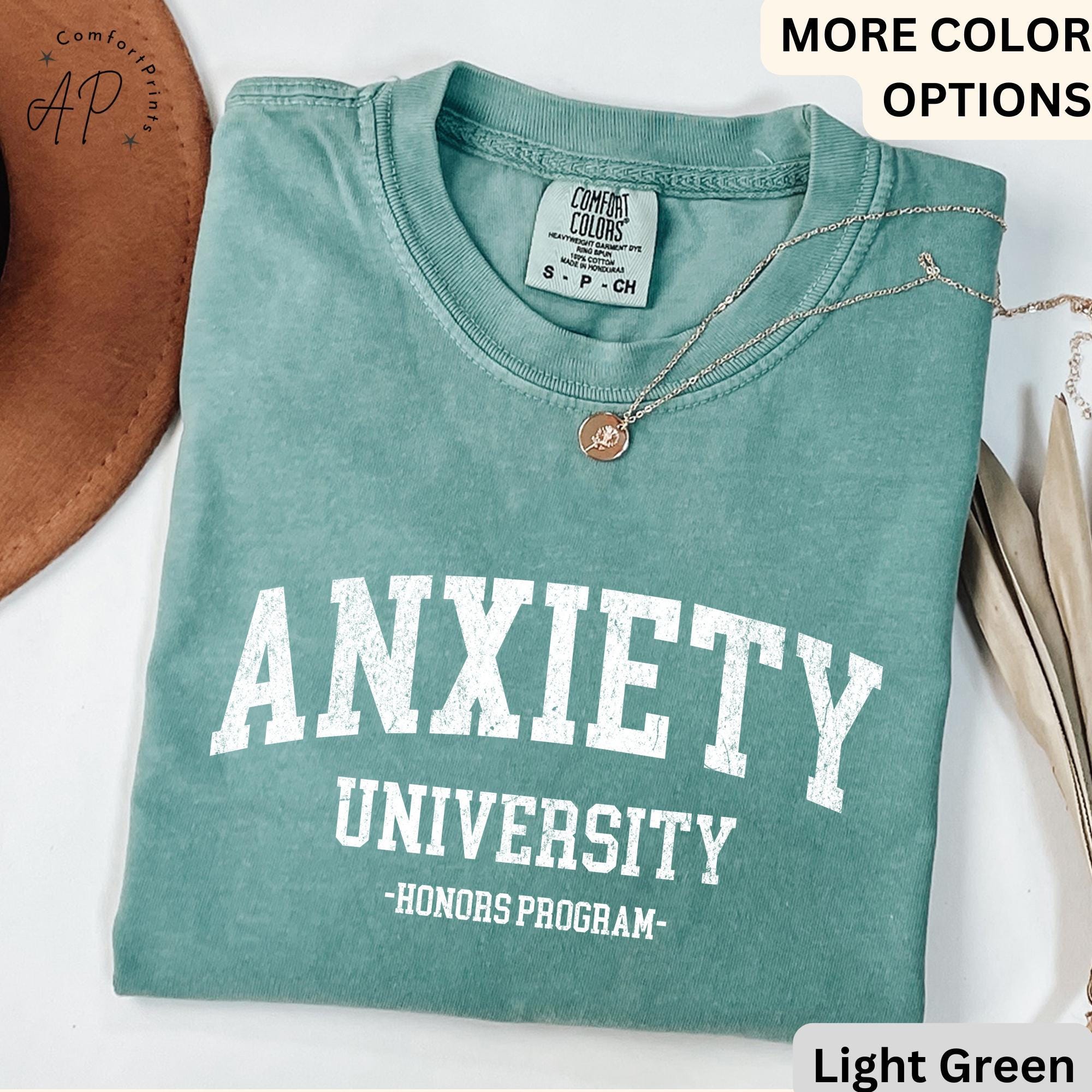 Anxiety University Honors Program Comfort Colors® Shirt, Mental Health T-Shirt, Funny Anxiety Tee, Gift for Introvert