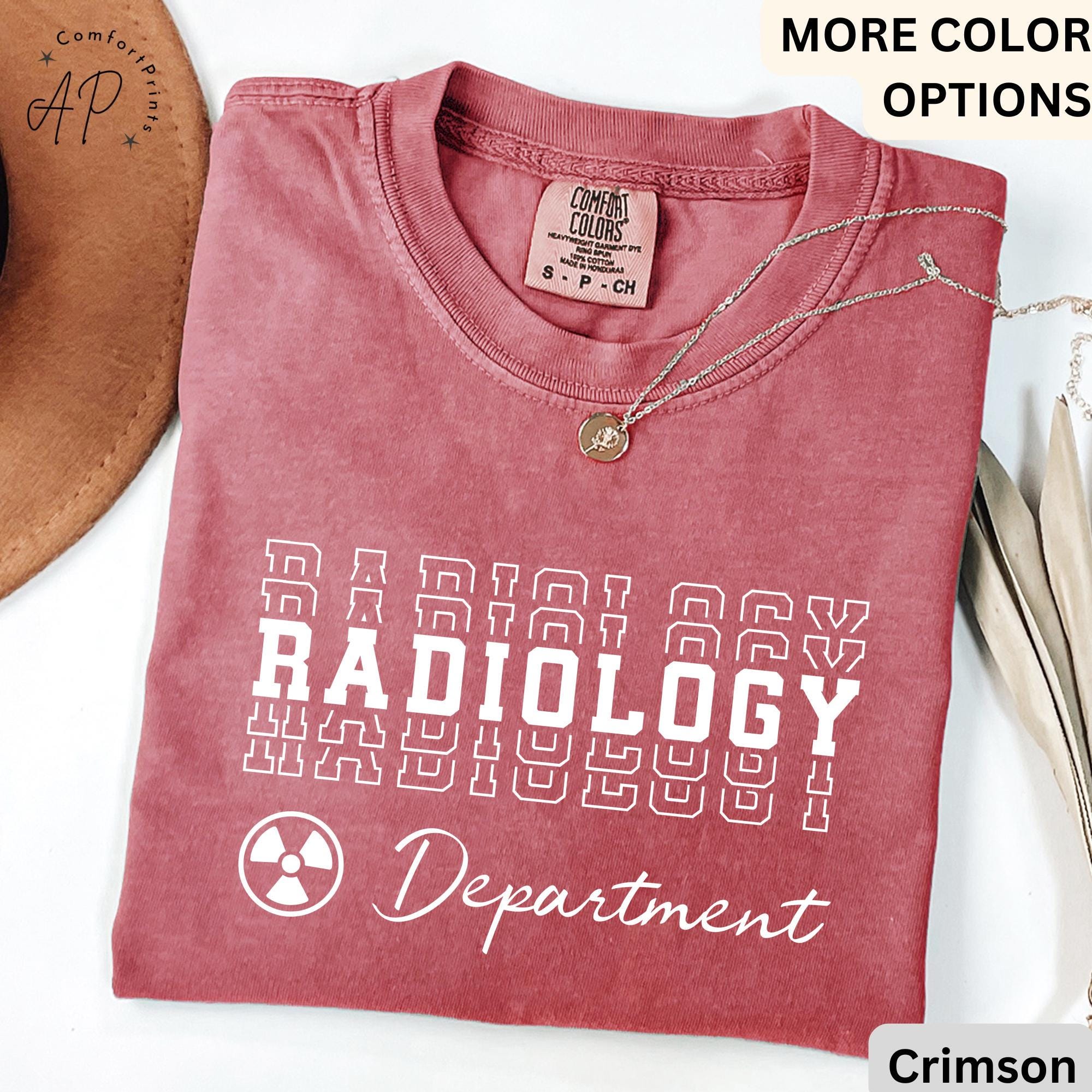 Radiology Comfort Colors® Shirt, Radiology Department T-Shirt, RAD Tech Tee, Gift for Xray Tech, MRI, CT, Mammography