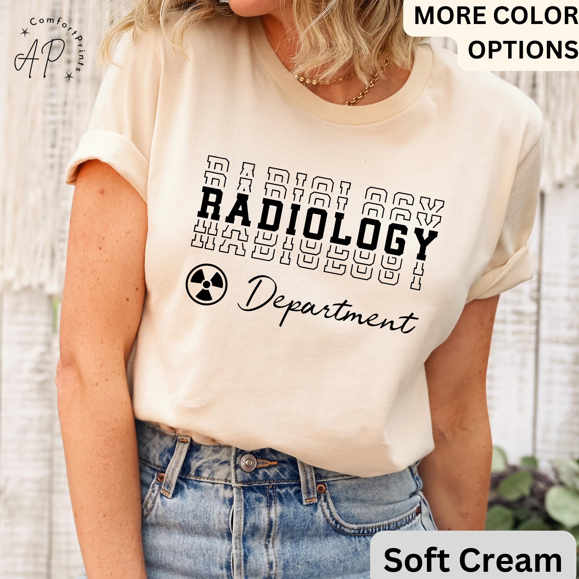 Radiology Shirt, Radiology Department T-Shirt, RAD Tech Tee, Gift for Xray Tech, MRI, CT, Mammography