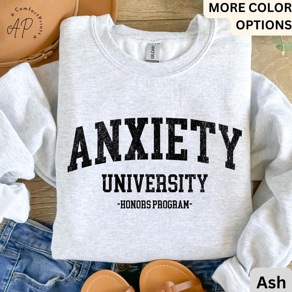 Anxiety University Honors Program Sweatshirt, Mental Health Sweater, Funny Anxiety, Gift for Introvert