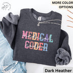 Medical Coder Sweatshirt, Sweater for Medical Specialist, Medical Coding Grad Gift