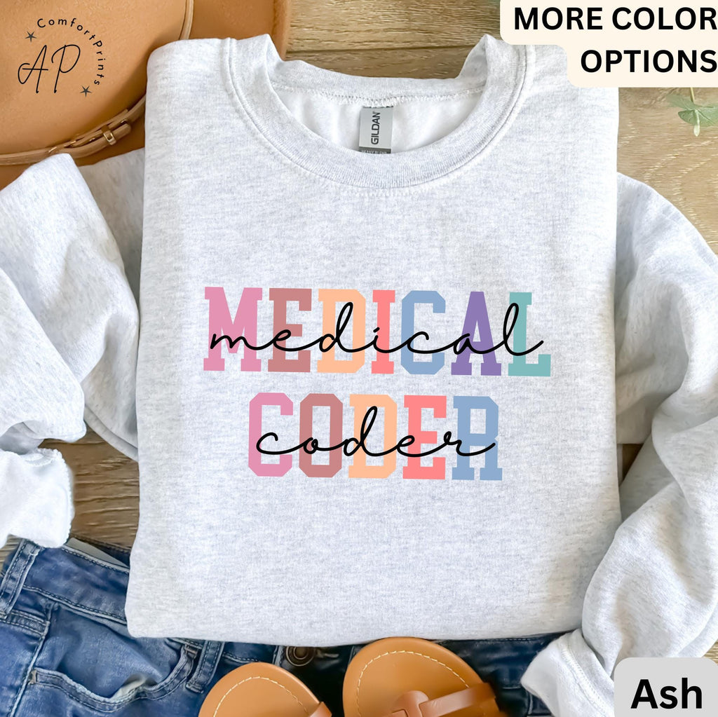 Medical Coder Sweatshirt, Sweater for Medical Specialist, Medical Coding Grad Gift