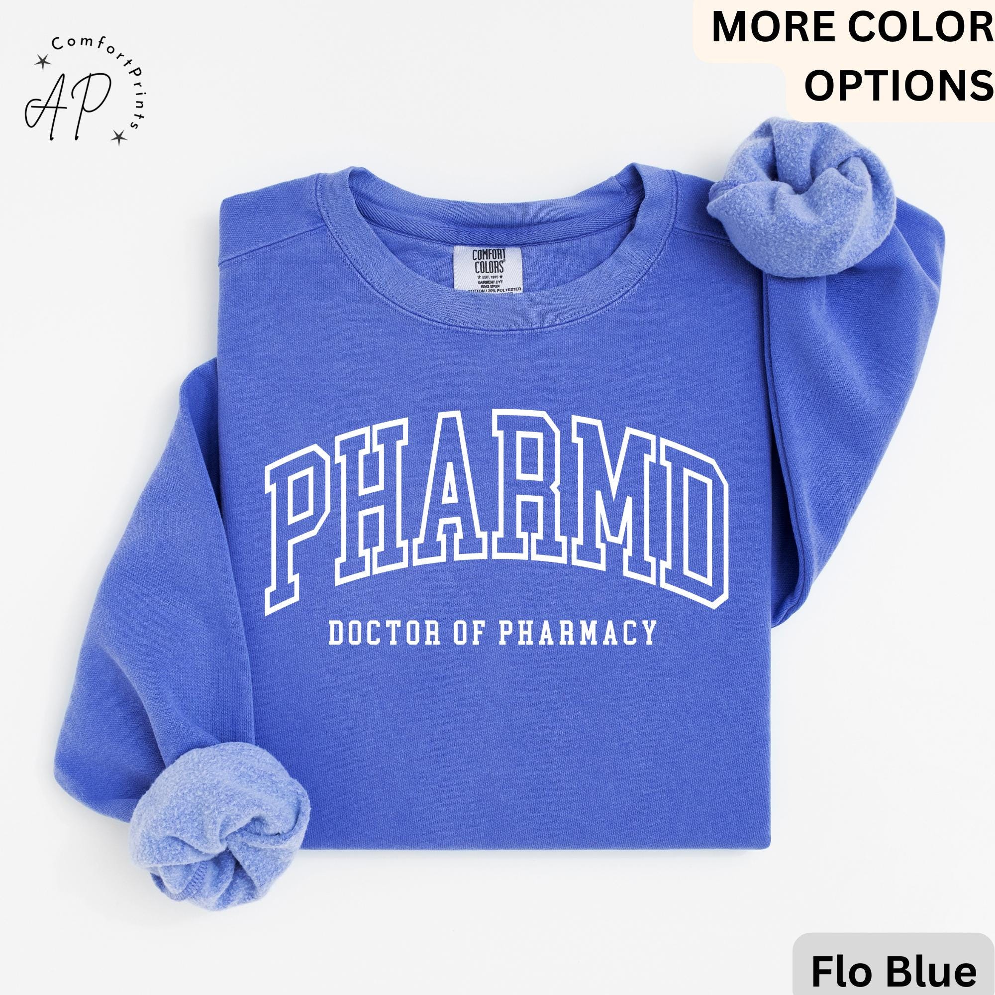PharmD Doctor of Pharmacy Comfort Colors® Sweatshirt, Pharmacist Sweater, Pharmacy Student, RX Certified Pharmacist
