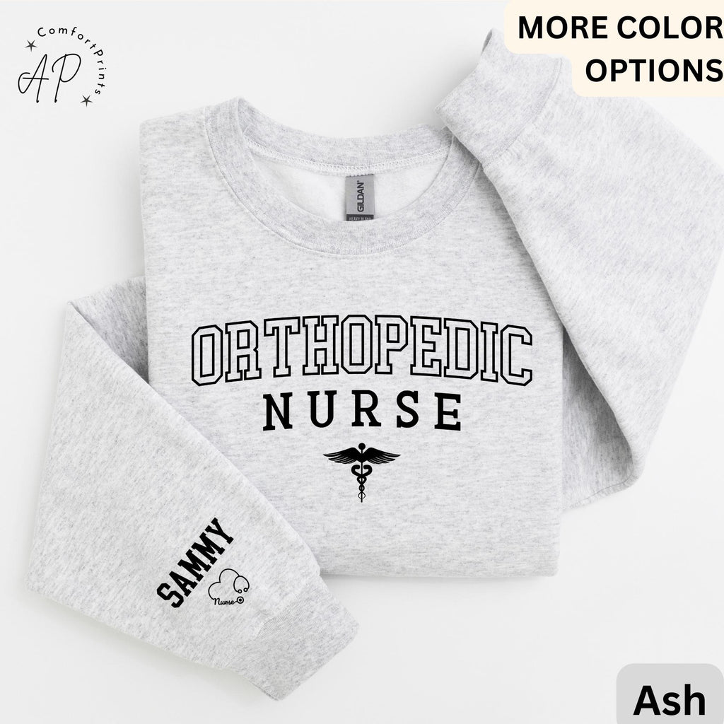 Personalized Orthopedic Nurse Sweatshirt, Ortho Nurse Sweater, Gift for Nursing Student, Custom Orthopedist Hoodie