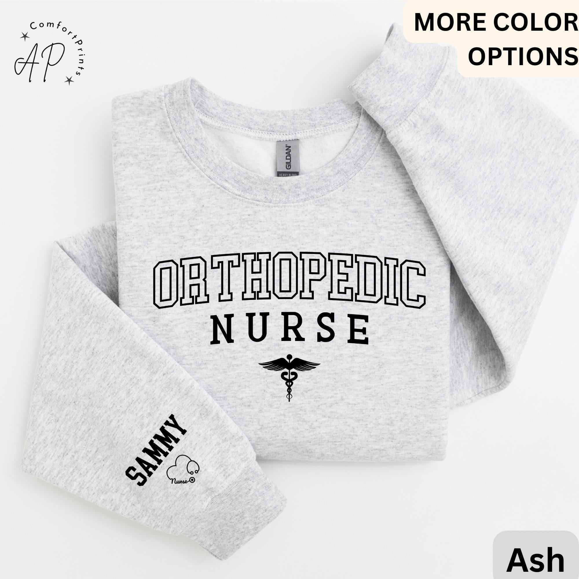 Personalized Orthopedic Nurse Sweatshirt, Ortho Nurse Sweater, Gift for Nursing Student, Custom Orthopedist Hoodie