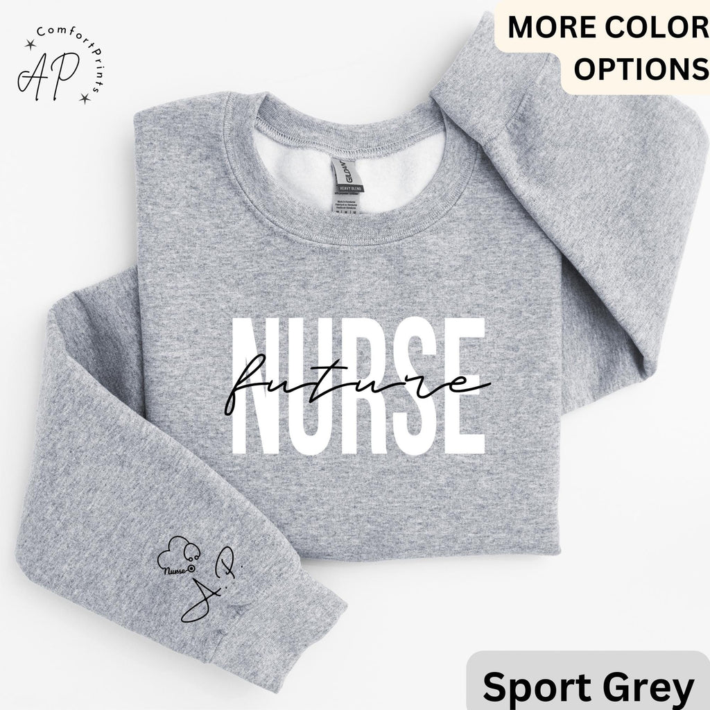 Personalized Future Nurse Sweatshirt, Nursing School Student Sweater, Registered Nurse Grad Shirt, Nurse in Training Hoodie