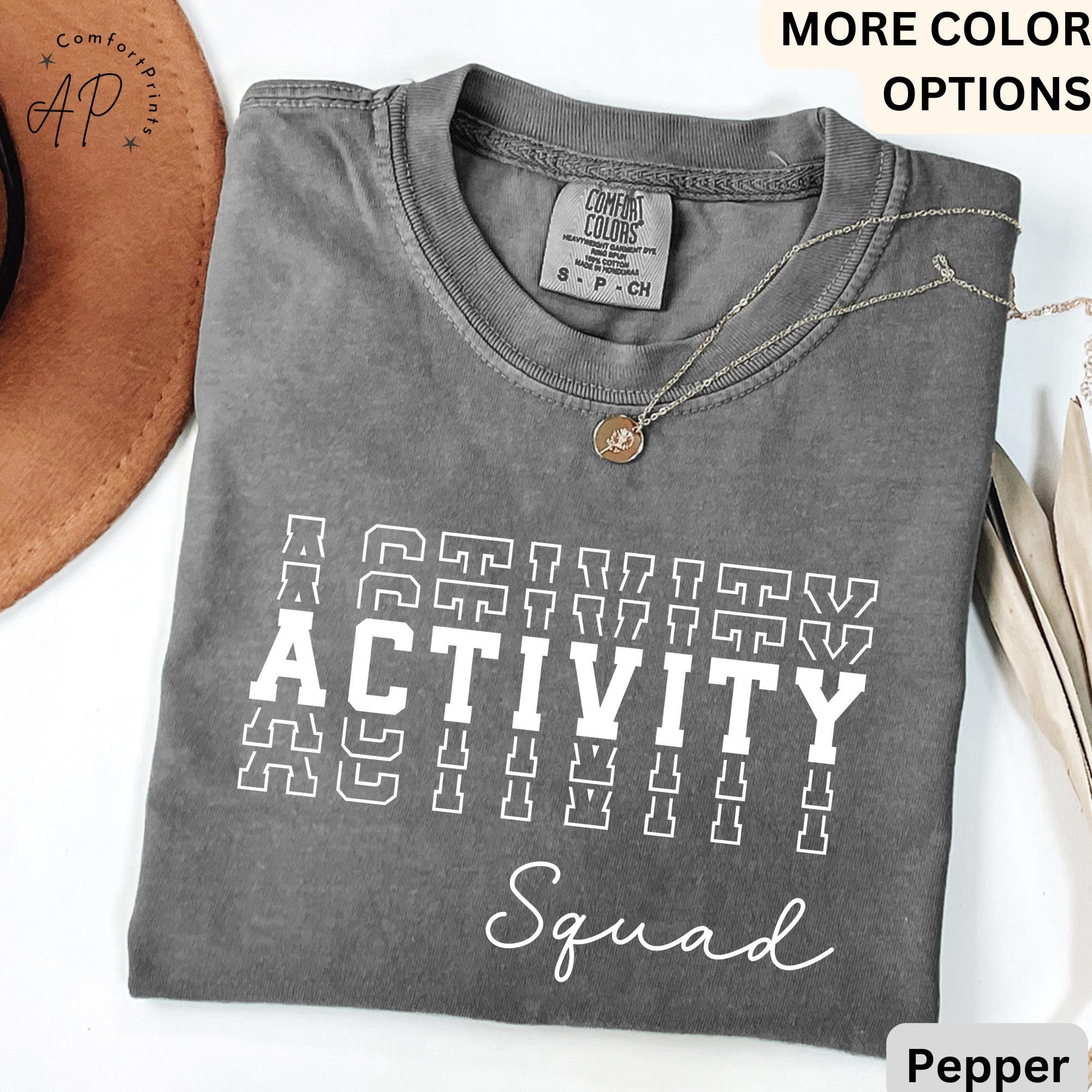 Activity Squad Comfort Colors® T-Shirt, Activity Assistant Shirt, Activity Coordinator Tee, Gift for Office Squad