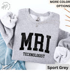MRI Technologist Sweatshirt, MRI Tech Sweater, Gift for Magnetic Resonance Imaging, Rad Tech Hoodie