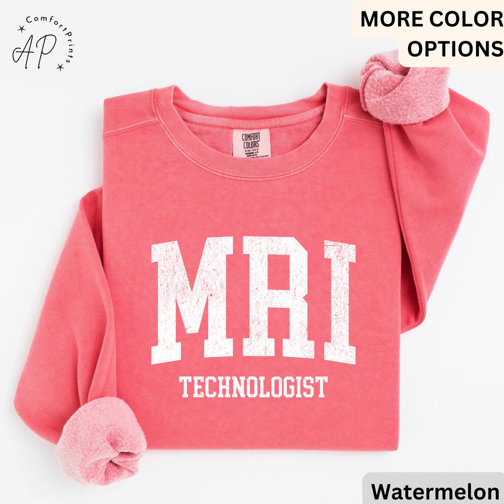 MRI Technologist Comfort Colors® Sweatshirt, MRI Tech Sweater, Gift for Magnetic Resonance Imaging, Rad Tech