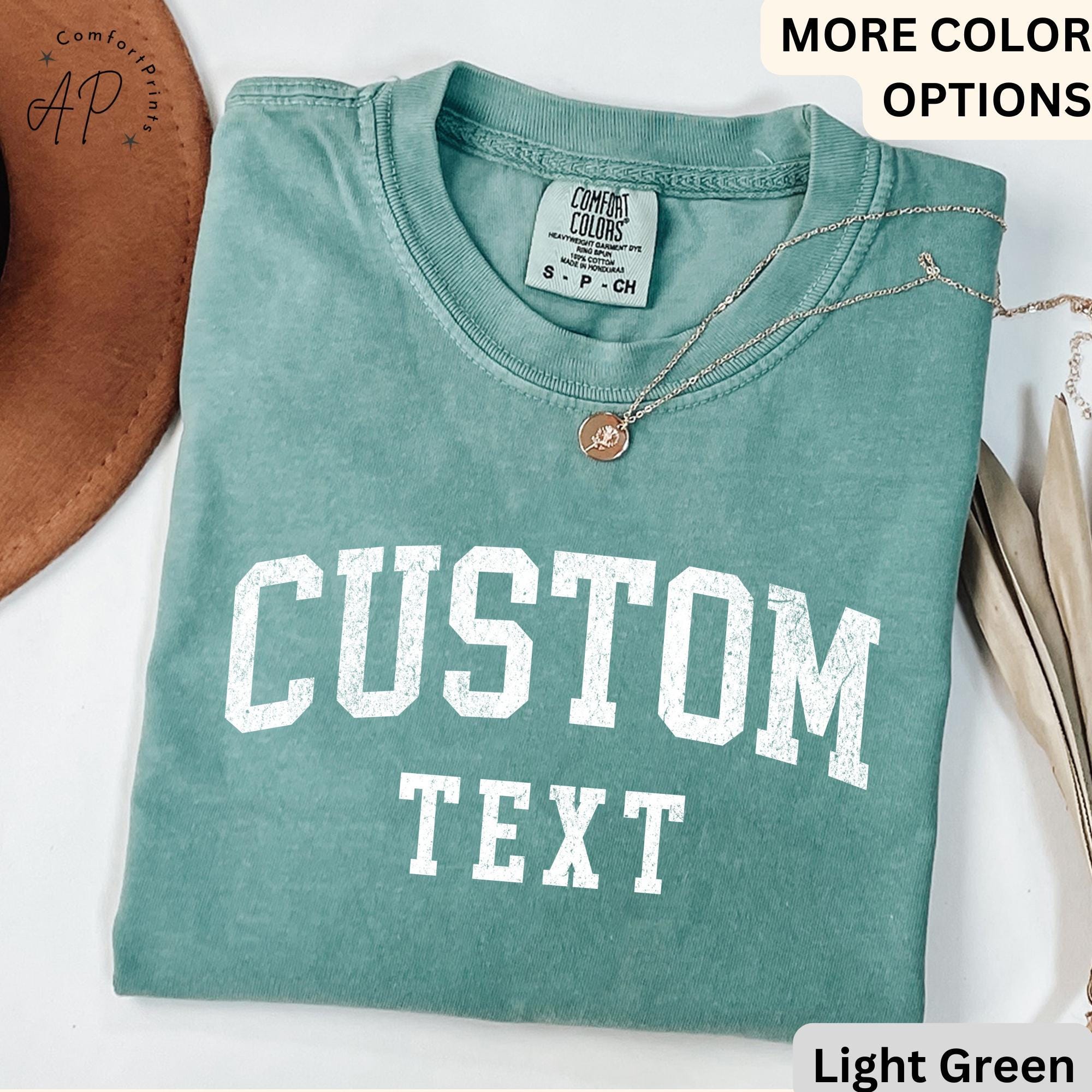 Custom Text Comfort Colors® Shirt, Personalized T-Shirt, Custom Tee, Your Text Shirt