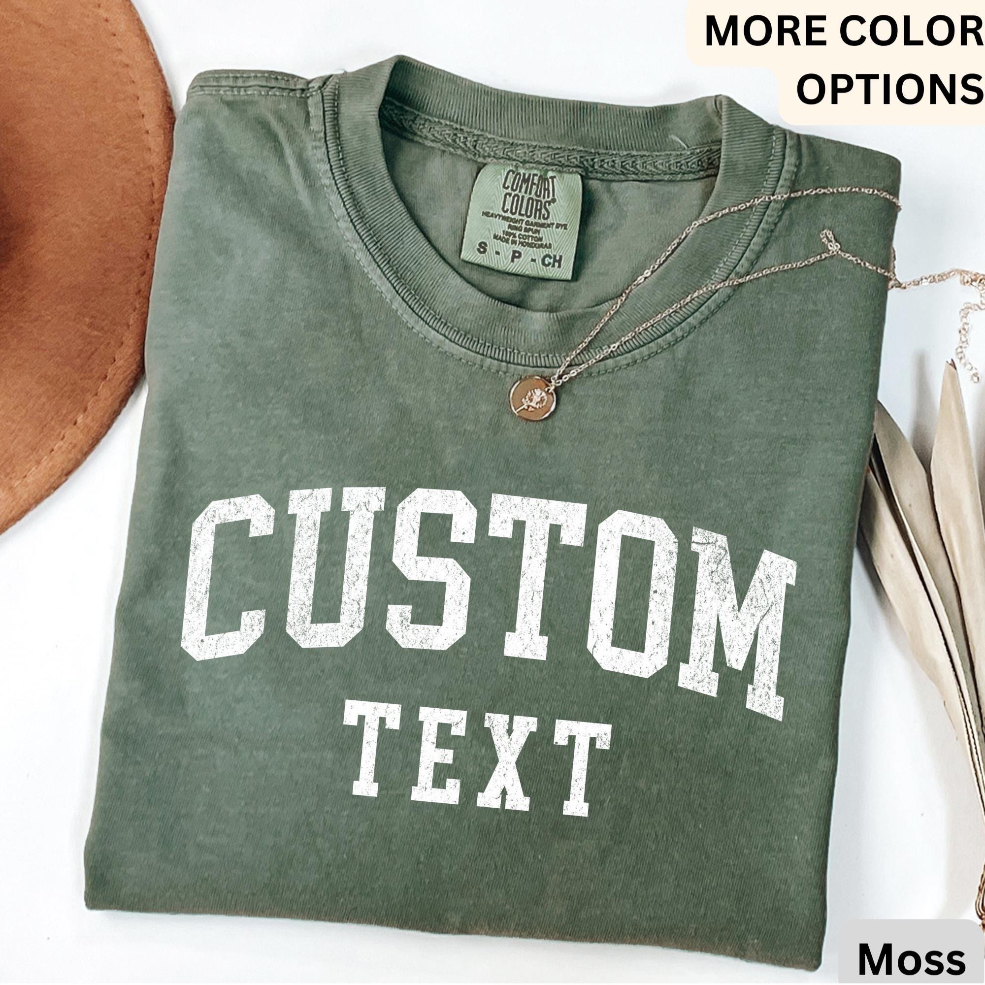 Custom Text Comfort Colors® Shirt, Personalized T-Shirt, Custom Tee, Your Text Shirt