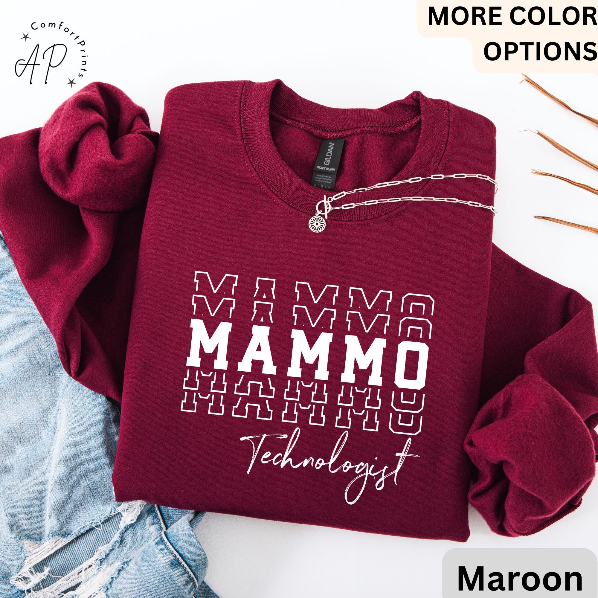 Mammo Technologist Sweatshirt, Mammo Tech Sweater, Gift for Mammography Technologist