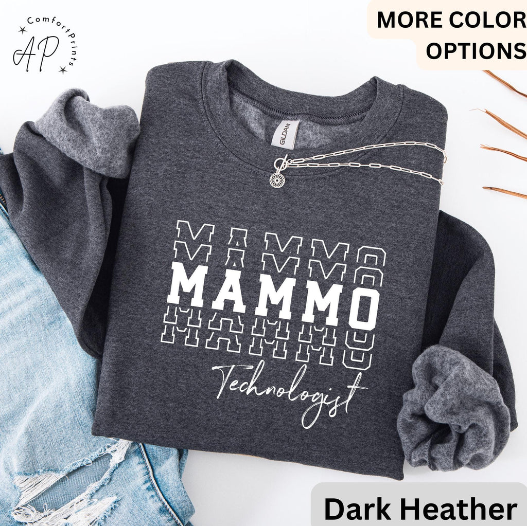 Mammo Technologist Sweatshirt, Mammo Tech Sweater, Gift for Mammography Technologist