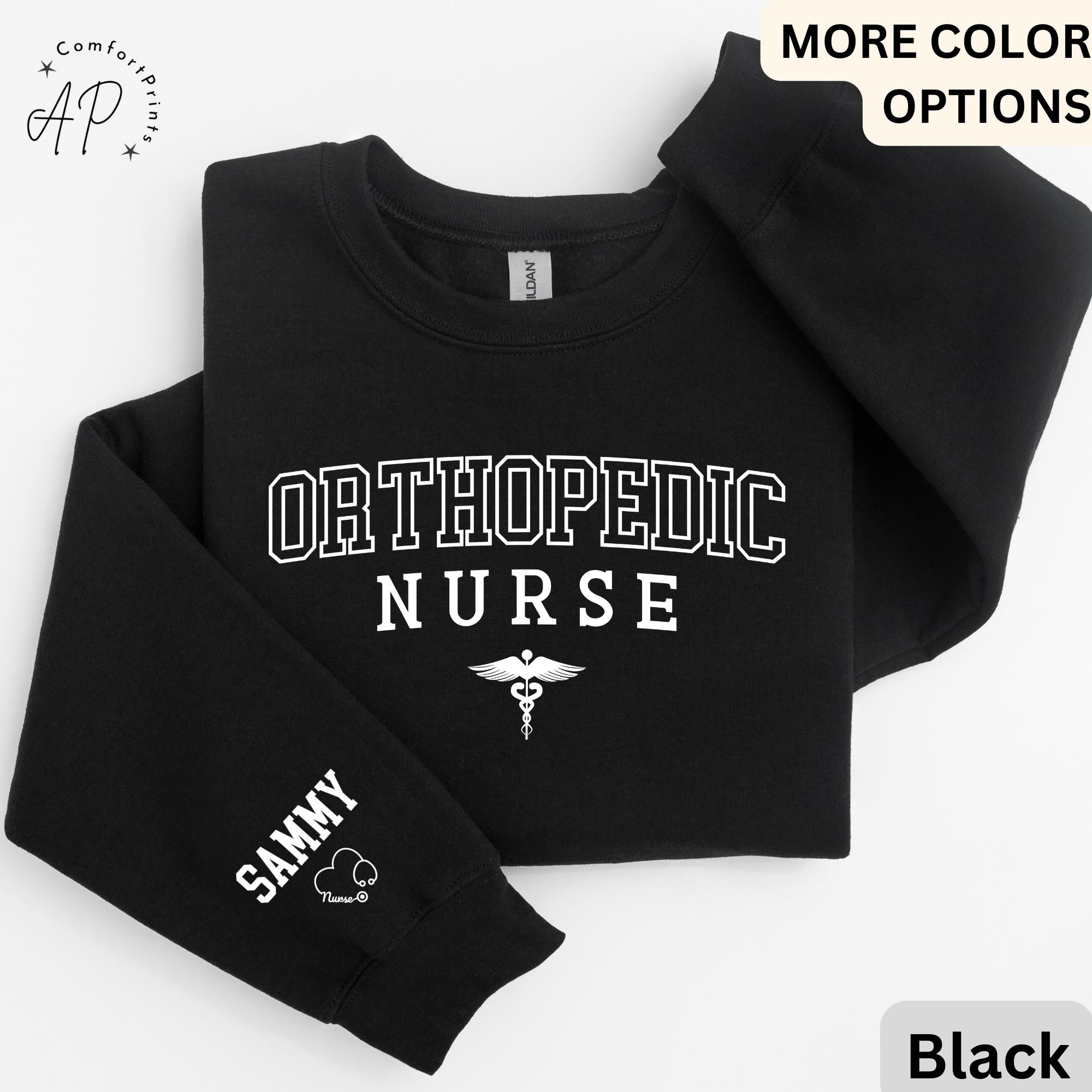 Personalized Orthopedic Nurse Sweatshirt, Ortho Nurse Sweater, Gift for Nursing Student, Custom Orthopedist Hoodie