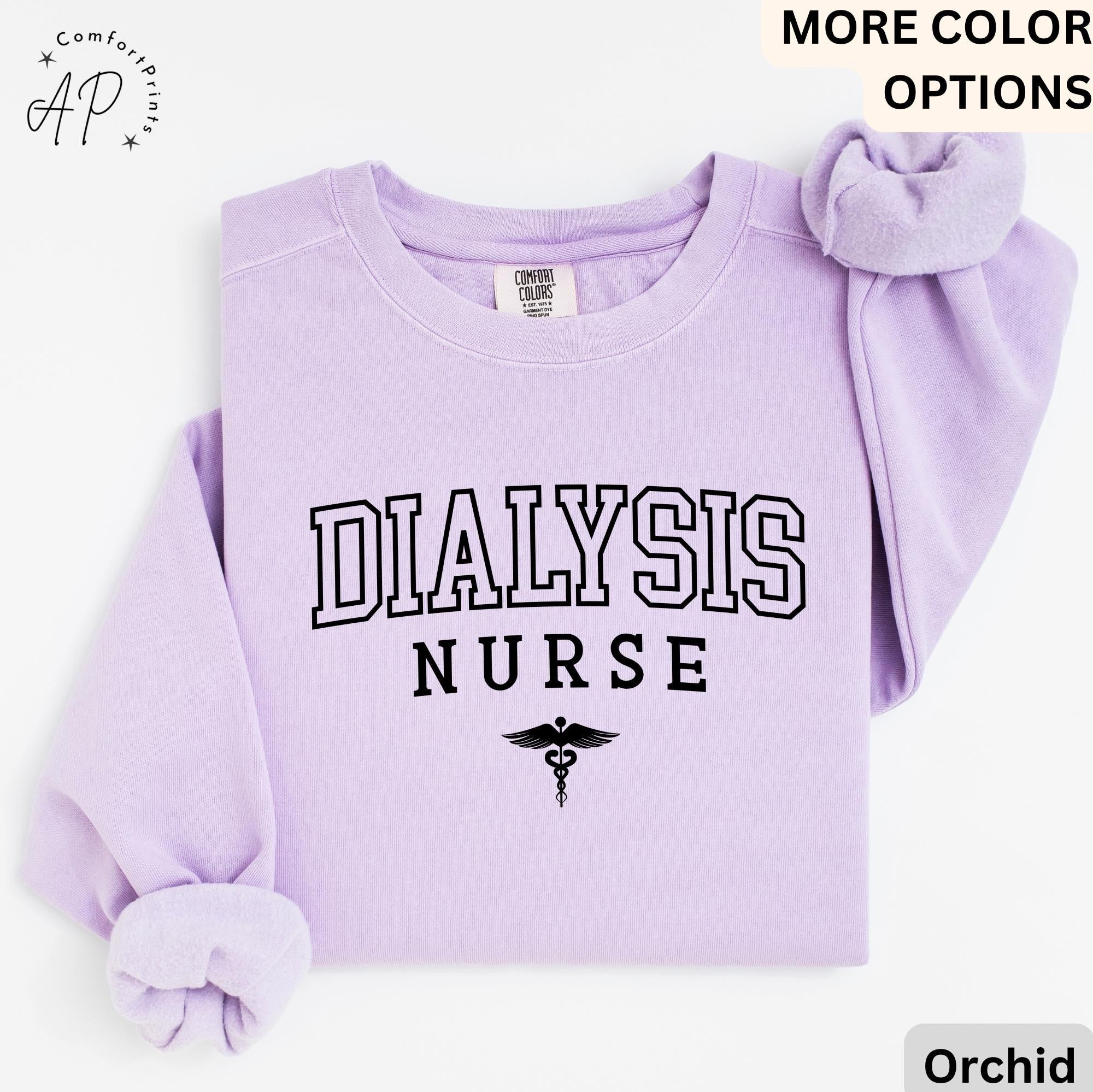 Dialysis Nurse Comfort Colors® Sweatshirt, Nephrology Nurse Sweater, Registered Nurse Graduation, Custom RN Student