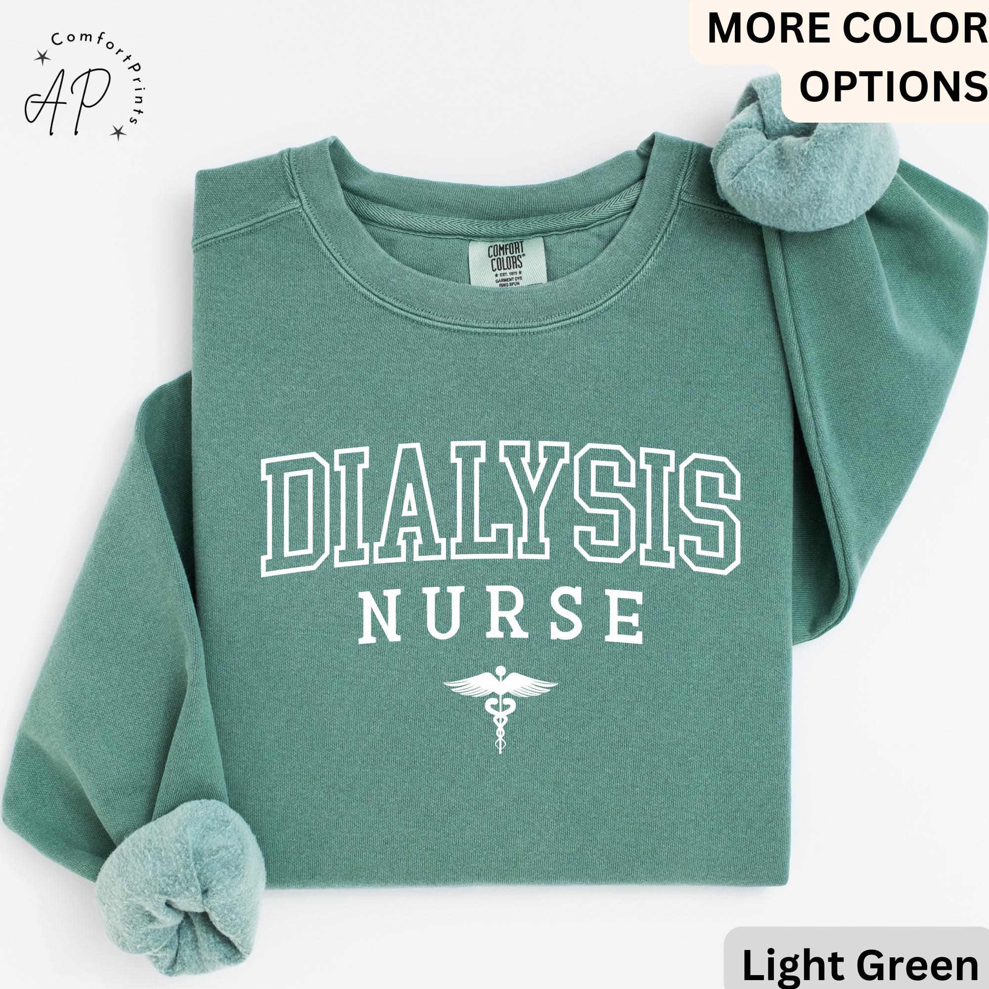 Dialysis Nurse Comfort Colors® Sweatshirt, Nephrology Nurse Sweater, Registered Nurse Graduation, Custom RN Student