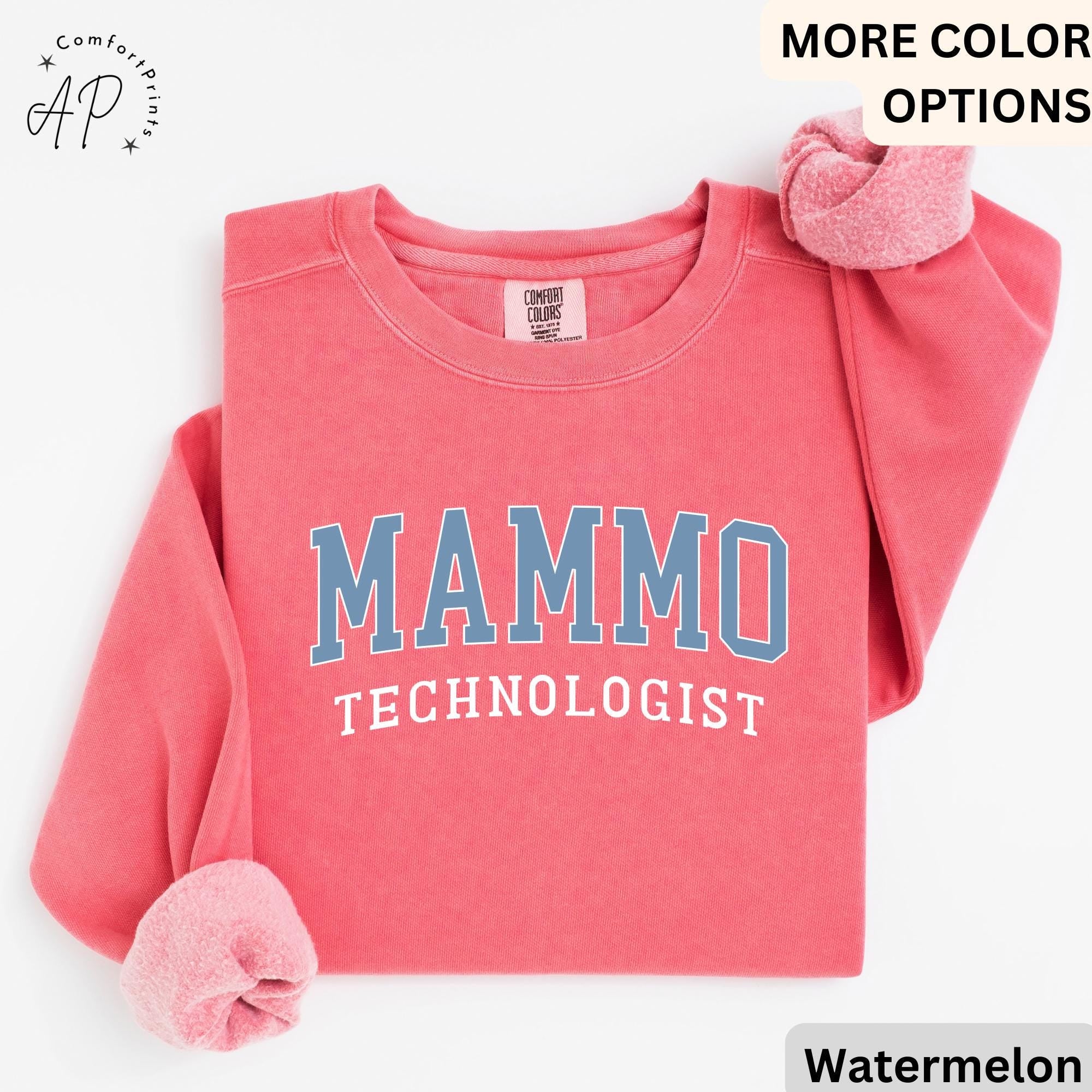Mammo Technologist Comfort Colors® Sweater, Mammo Tech Sweatshirt, Gift for Mammography Technologist