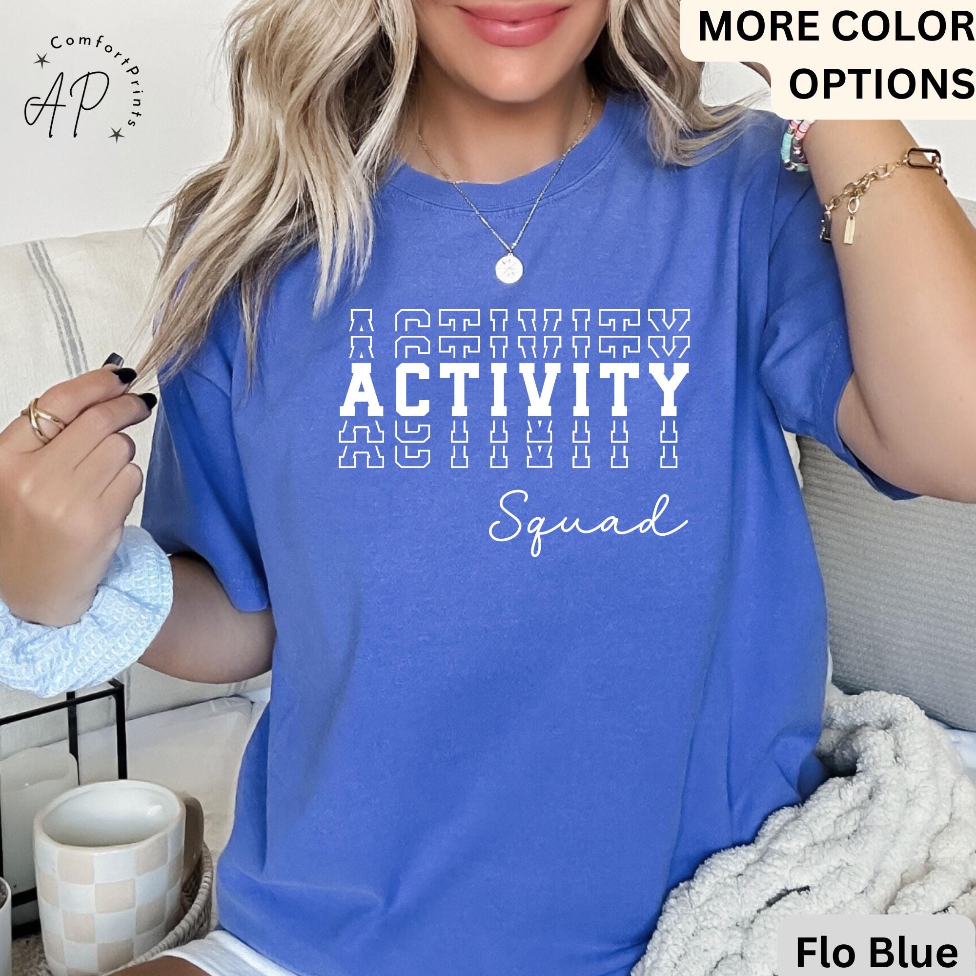 Activity Squad Comfort Colors® T-Shirt, Activity Assistant Shirt, Activity Coordinator Tee, Gift for Office Squad