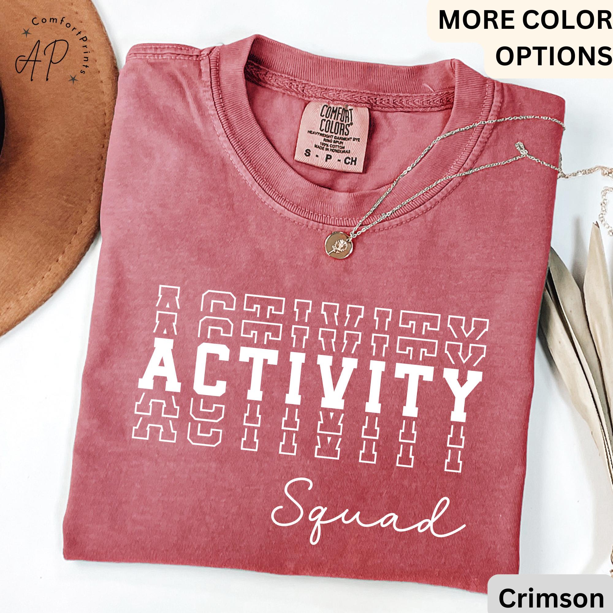 Activity Squad Comfort Colors® T-Shirt, Activity Assistant Shirt, Activity Coordinator Tee, Gift for Office Squad
