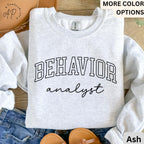Behavior Analyst Sweatshirt, Behavior Therapist Sweatshirt, Behavior Analysis Hoodie, Gift for Behavior Therapy