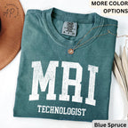 MRI Technologist Comfort Colors® T-Shirt, MRI Tech Shirt, Gift for Magnetic Resonance Imaging, Rad Tech Tee