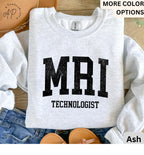MRI Technologist Sweatshirt, MRI Tech Sweater, Gift for Magnetic Resonance Imaging, Rad Tech Hoodie