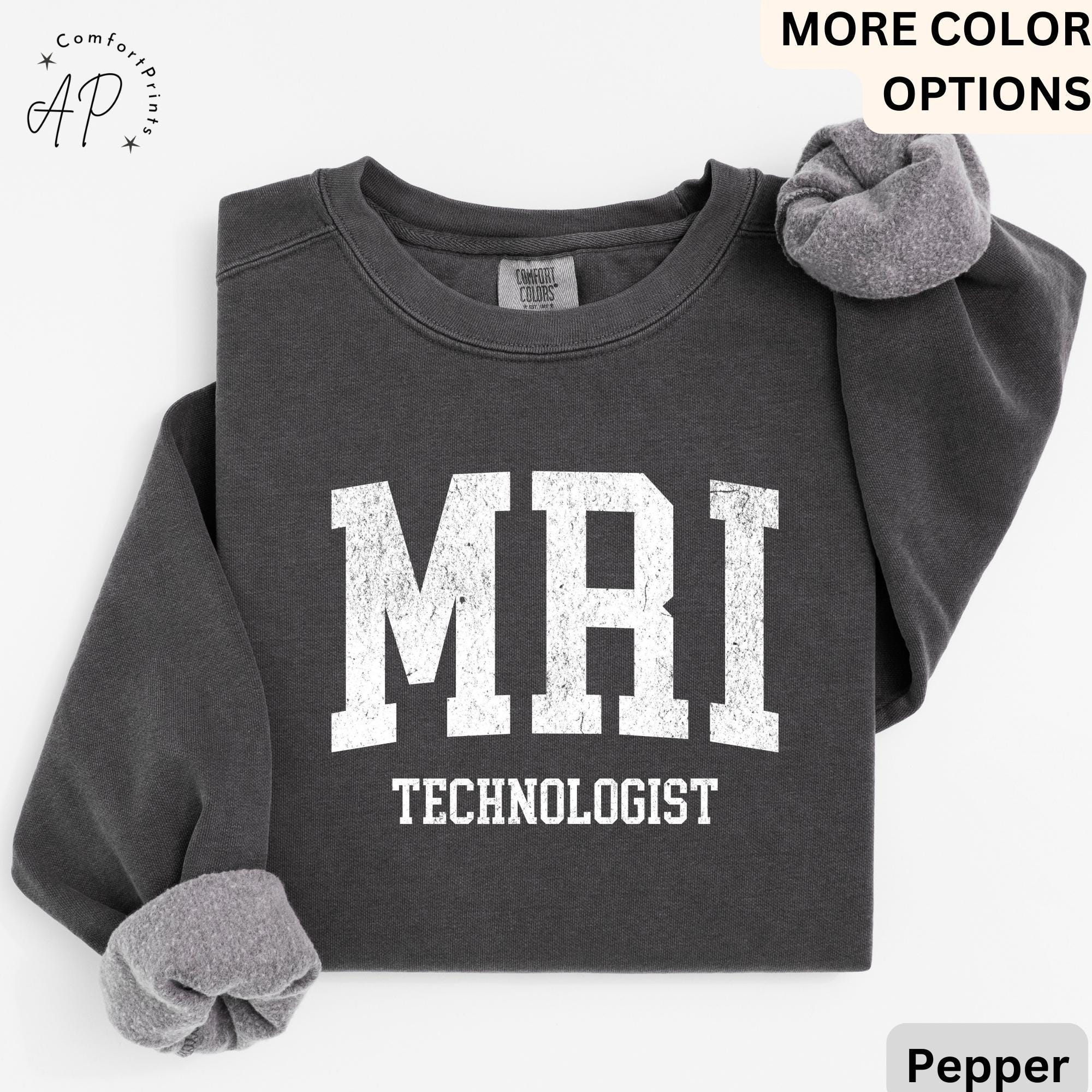 MRI Technologist Comfort Colors® Sweatshirt, MRI Tech Sweater, Gift for Magnetic Resonance Imaging, Rad Tech